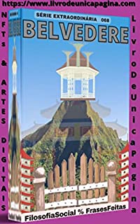 Livro BELVEDERE: 068 SÉRIE EXTRAORDINÁRIA - UMA JANELA PARA O MUNDO