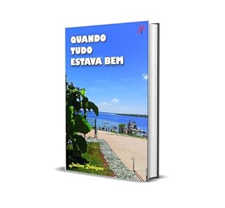 Livro QUANDO TUDO ESTAVA BEM