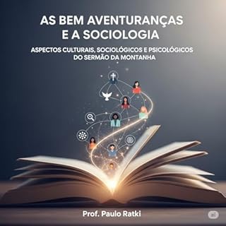 Livro As Bem Aventuranças à Luz da Sociologia: Uma Sociologia Para o Terceiro Milênio