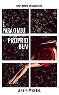 Livro É Para o Meu Próprio Bem