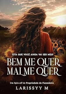 Livro Bem me quer, Mal me quer