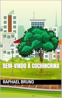 Livro BEM-VINDO Á COCHINCHINA