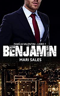 Livro Benjamin (Família Valentini Livro 1)