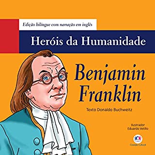 Livro Benjamin Franklin (Heróis da humanidade - Edição bilíngue)