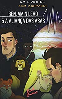 Livro Benjamin Leão & a Aliança das Asas (Marca-passo Livro 1)