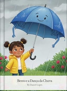 Bento e a Dança da Chuva