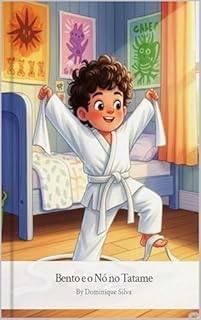 Bento e o Nó no Tatame