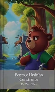 Bento, o Ursinho Construtor
