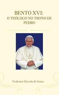 Livro Bento XVI: O Teólogo no Trono de Pedro