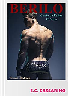 Berilo: Conto de Fadas Erótico Gay / Versão Moderna