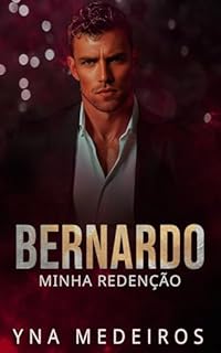 Livro Bernardo: minha redenção