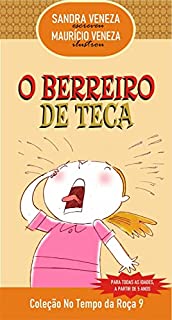 Livro O BERREIRO DE TECA: No Tempo da Roça 09