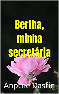 Livro Bertha, minha secretária