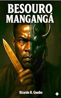 Besouro Mangangá: O cordão de Ouro