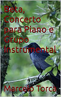 Livro Beta, Concerto para Piano e Grupo Instrumental (Orquestra)