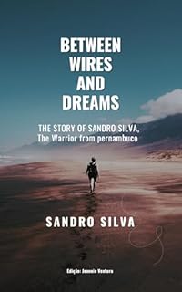 Livro BETWEEN WIRES AND DREAMS