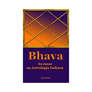 Livro Bhava - As Casas na Astrologia Indiana