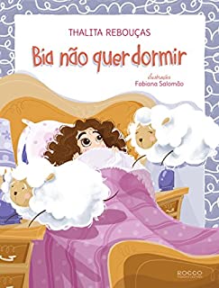 Livro Bia não quer dormir