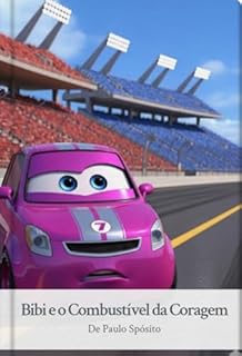 Livro BIBI E O COMBUSTÍVEL DA CORAGEM