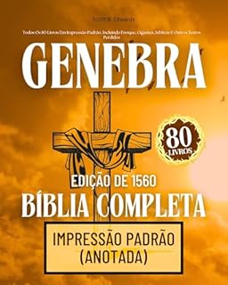Livro A Bíblia Completa De Genebra Edição De 1560 Com Apocrifos: Todos Os 80 Livros Em Impressão Padrão, Incluindo Enoque, Gigantes, Jubileus E Outros Textos Perdidos