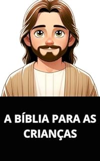 Livro A BÍBLIA PARA AS CRIANÇAS