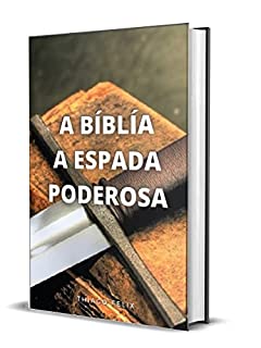 Livro A BÍBLÍA A ESPADA PODEROSA