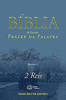 Livro Bíblia de Estudo Prazer da Palavra, fascículo 12 — 2Reis