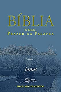 Livro Bíblia de Estudo Prazer da Palavra, fascículo 32 —Jonas
