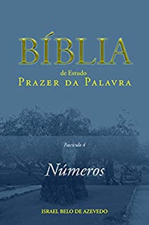 Livro Bíblia de Estudo Prazer da Palavra, fascículo 4 — Números