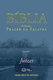 Livro Bíblia de Estudo Prazer da Palavra, fascículo 7: Juízes