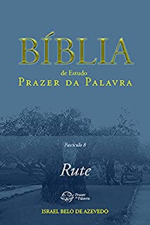 Livro Bíblia de Estudo Prazer da Palavra, fascículo 8: Rute