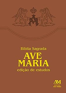 Bíblia de Estudos Ave-Maria: Edição revista e ampliada com índice de busca por capítulos e versículos