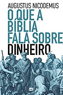 Livro O que a Bíblia fala sobre dinheiro