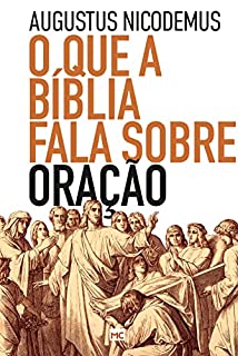 Livro O que a Bíblia fala sobre oração