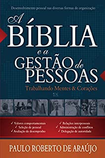 Livro A Bíblia e a Gestão de Pessoas: Trabalhando Mentes e Corações