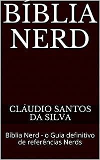 Livro Bíblia Nerd: Bíblia Nerd - o Guia definitivo de referências Nerds (1)