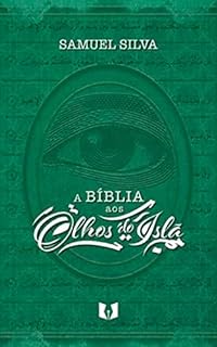 Livro A Bíblia aos Olhos do Islã