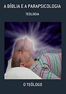 Livro A Bíblia E A Parapsicologia