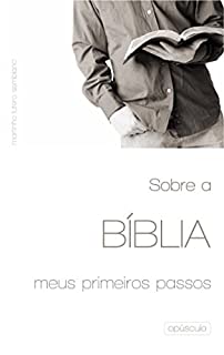 Livro Sobre a Bíblia: meus primeiros passos.