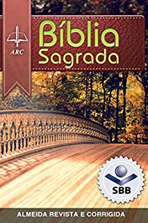 Livro Bíblia Sagrada ARC - Almeida Revista e Corrigida: Com notas de tradução e referências cruzadas