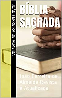 Livro Bíblia Sagrada: João Ferreira de Almeida Revista e Atualizada