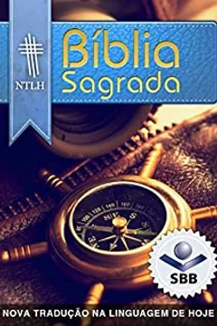  Bíblia Sagrada NTLH - Capa Âncora: Nova Tradução na Linguagem  de Hoje (NTLH): 7899938414668: BTFDREEM: ספרים