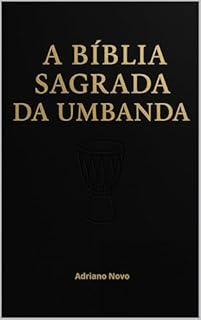 Livro A Bíblia Sagrada da Umbanda