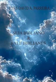 SEJA BIBLIANO & FALE BIBLIANES