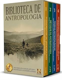 Livro Biblioteca de Antropologia - 4 Livros - Uma jornada pelas origens, métodos e transformações da experiência humana