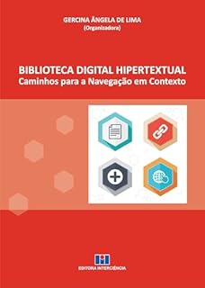 Livro Biblioteca Digital Hipertextual; Caminhos para a navegação em contexto
