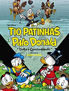 Livro Biblioteca Don Rosa - Tio Patinhas e Pato Donald: Volta a Quadradópolis