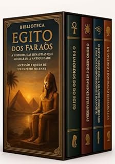 Livro Biblioteca Egito dos Faraós - 4 Livros: A História das Dinastias que Moldaram a Antiguidade – Ascensão e Queda de um Império Milenar
