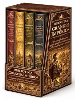 Livro Biblioteca Grandes Impérios - 4 Livros - Uma Jornada pelas Estruturas de Poder que Moldaram a Humanidade: Egito, Pérsia, Roma, Mongóis, Acádios,Egípcios,Islâmicos, Impérios Europeus e Modernos