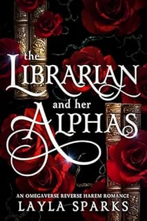 Livro A Bibliotecária e Seus Alfas: Um romance de harém reverso do Omegaverso